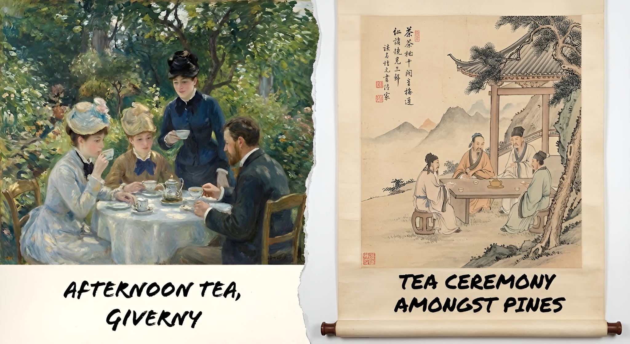 A split image showing a Western Impressionist tea scene alongside a traditional Chinese tea scroll.